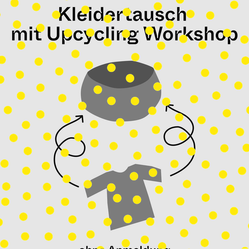 Kleidertausch mit Upcycling Workshop